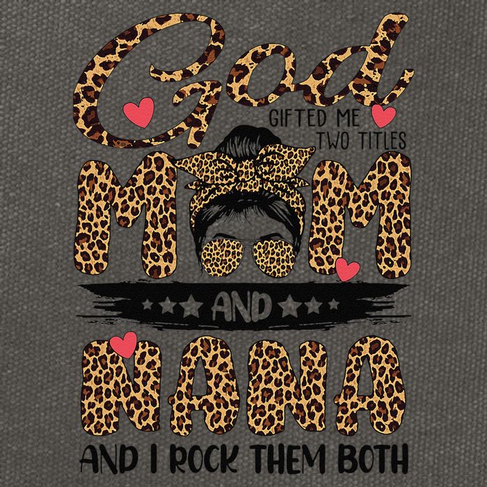 God Gifted Me Two Titles Mom And Nana Leopard Mother's Day Cotton Canvas Backpack