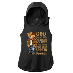 God Grant Me The Serenity To Accept The Vibes That Arent Rootin Tootin Ladies PosiCharge Tri-Blend Wicking Draft Hoodie Tank