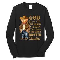 God Grant Me The Serenity To Accept The Vibes That Arent Rootin Tootin Long Sleeve Shirt