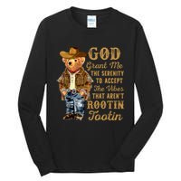 God Grant Me The Serenity To Accept The Vibes That Arent Rootin Tootin Tall Long Sleeve T-Shirt