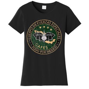 GAFES GAFE Mexican Special Force Fuerzas Mexican Patriot Women's T-Shirt