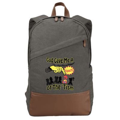 God Gave Me A Touch Of The Tism Cotton Canvas Backpack