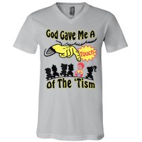 God Gave Me A Touch Of The Tism V-Neck T-Shirt