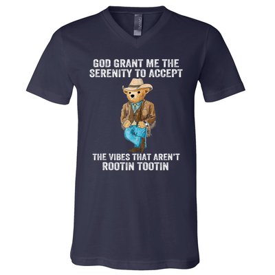 God Grant Me The Serenity To Accept The Vibes That Arent Rootin Tootin V-Neck T-Shirt