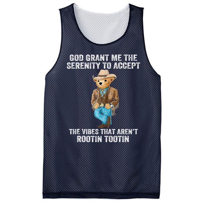 God Grant Me The Serenity To Accept The Vibes That Arent Rootin Tootin Mesh Reversible Basketball Jersey Tank