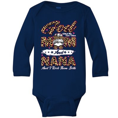 God Gifted Me Two Titles Mom And Nana Baby Long Sleeve Bodysuit