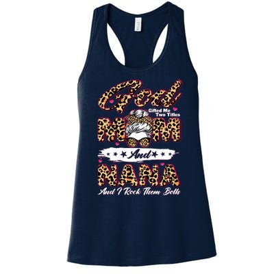 God Gifted Me Two Titles Mom And Nana Women's Racerback Tank