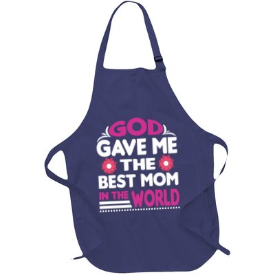 God Gave Me The Best Mom In The World Apron