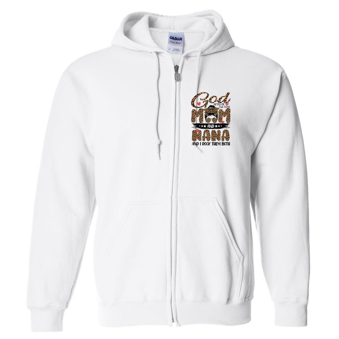 God Gifted Me Two Titles Mom And Nana Leopard Mother's Day Full Zip Hoodie