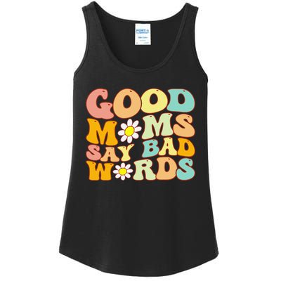 Groovy Good Moms Say Bad Words A Funny Mom Joke Mother's Day Ladies Essential Tank