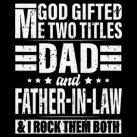 God Gifted Me Two Titles Dad And Father In Law Fathers Day Impact Tech Backpack