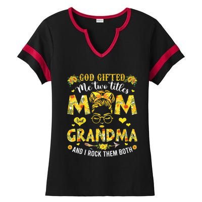 God Gifted Me Two Titles Mom And Grandma Flower Mother's Day Ladies Halftime Notch Neck Tee