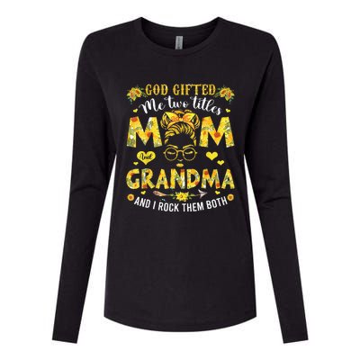 God Gifted Me Two Titles Mom And Grandma Flower Mother's Day Womens Cotton Relaxed Long Sleeve T-Shirt