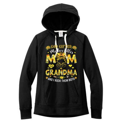 God Gifted Me Two Titles Mom And Grandma Flower Mother's Day Women's Fleece Hoodie