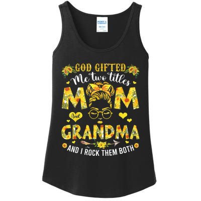 God Gifted Me Two Titles Mom And Grandma Flower Mother's Day Ladies Essential Tank