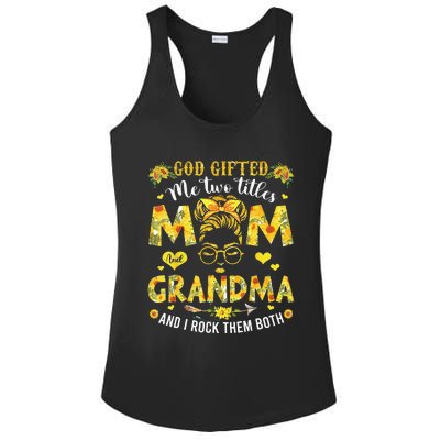 God Gifted Me Two Titles Mom And Grandma Flower Mother's Day Ladies PosiCharge Competitor Racerback Tank