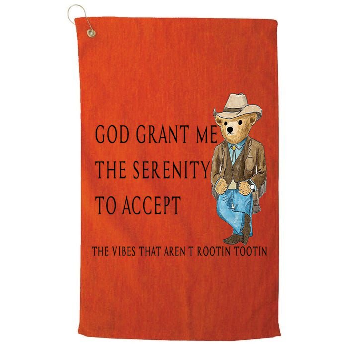 God Grant Me The Serenity To Accept The Vibes That Aren’t Platinum Collection Golf Towel