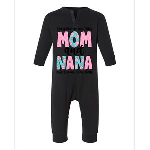 God Gifted Me Two Titles Mom And Nana Infant Fleece One Piece