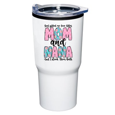God Gifted Me Two Titles Mom And Nana Tumbler