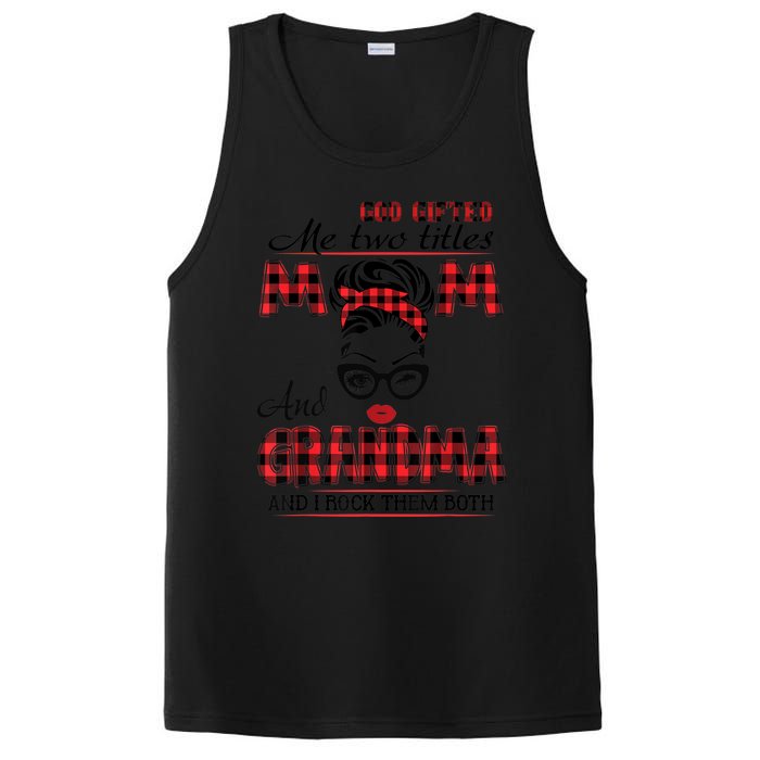 God Gifted Me Two Titles Mom And Grandma Happy Mother's Day PosiCharge Competitor Tank