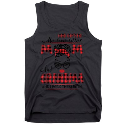 God Gifted Me Two Titles Mom And Grandma Happy Mother's Day Tank Top