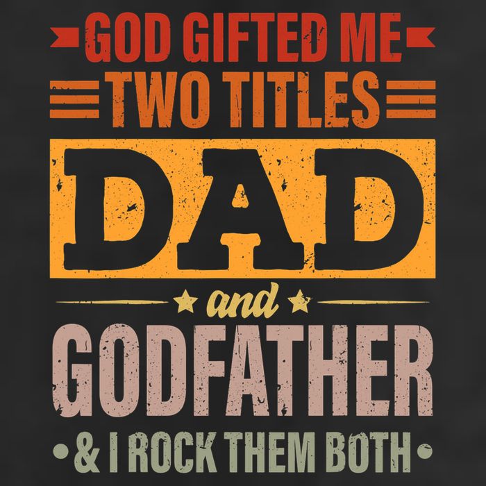 God Gifted Me Two Titles Dad And Godfather Fathers Day 11oz C Handle Ceramic Mug