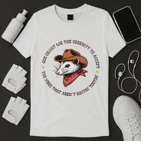 God Grant Me The Serenity Accept Vibes ArenT Rootin Tootin T-Shirt