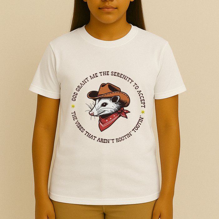God Grant Me The Serenity Accept Vibes ArenT Rootin Tootin T-Shirt