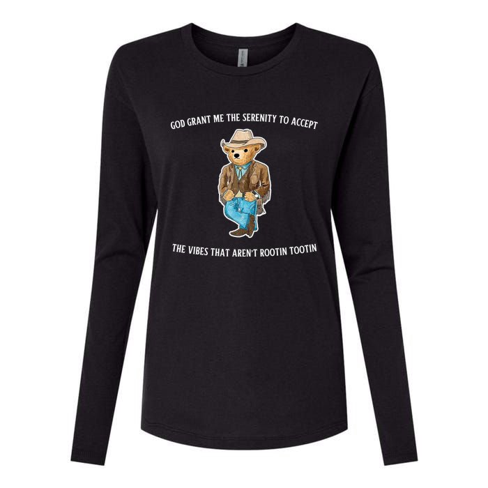 God Grant Me The Serenity To Accept The Vibes That Aren’t Rootin Tootin Womens Cotton Relaxed Long Sleeve T-Shirt