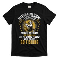 God Grant Me The Serenity Go Fishing T-Shirt