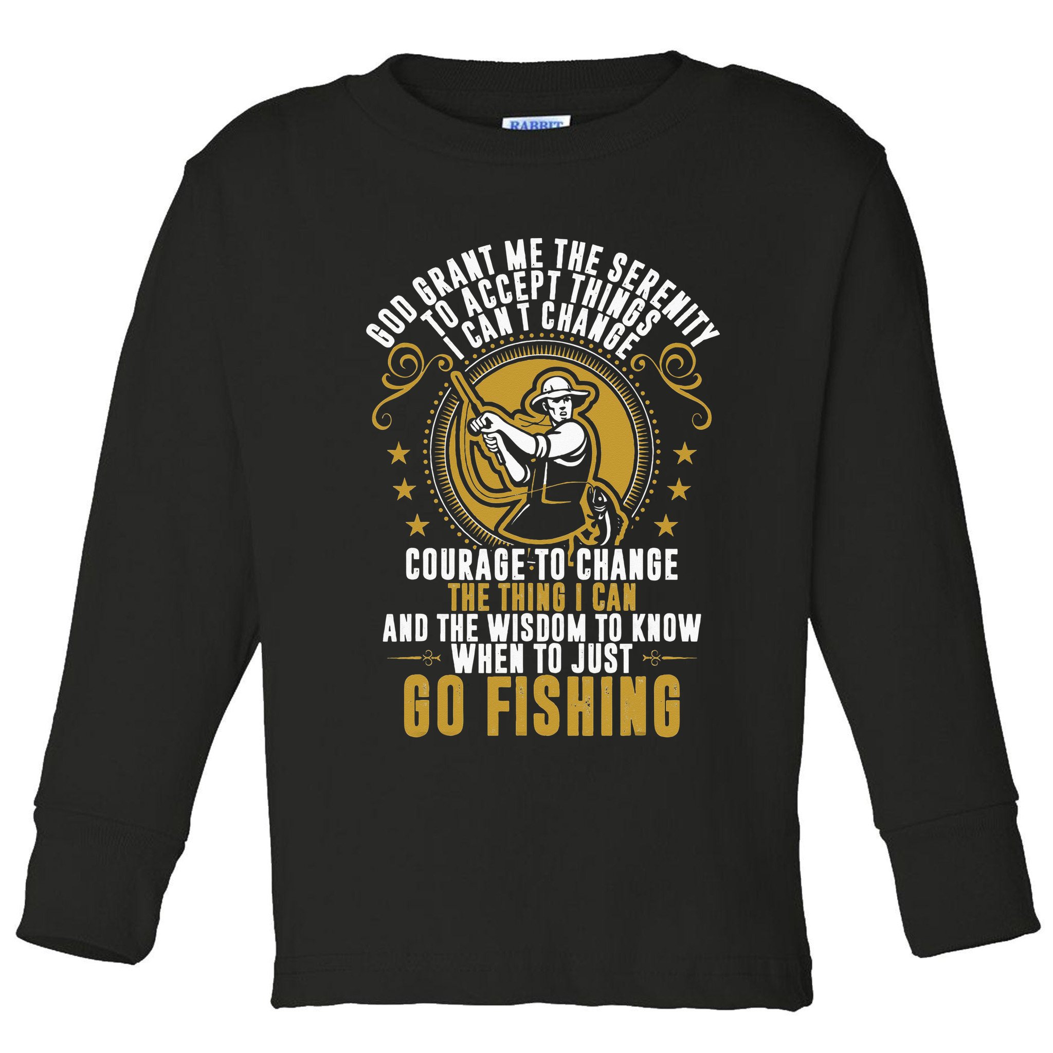 God Grant Me The Serenity Go Fishing Toddler Long Sleeve Shirt