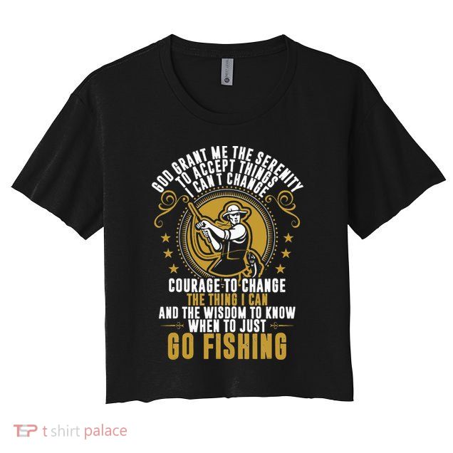 God Grant Me The Serenity Go Fishing Crop Top