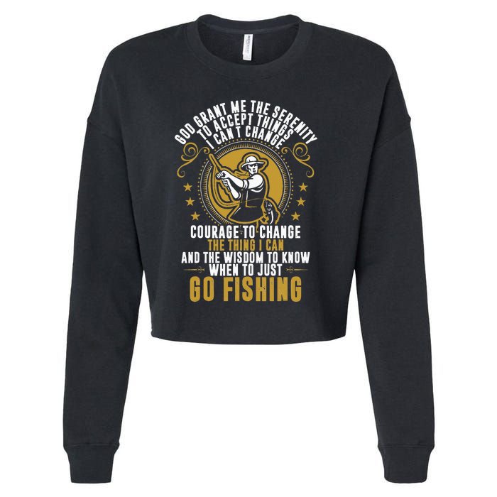 God Grant Me The Serenity Go Fishing Cropped Pullover Crew