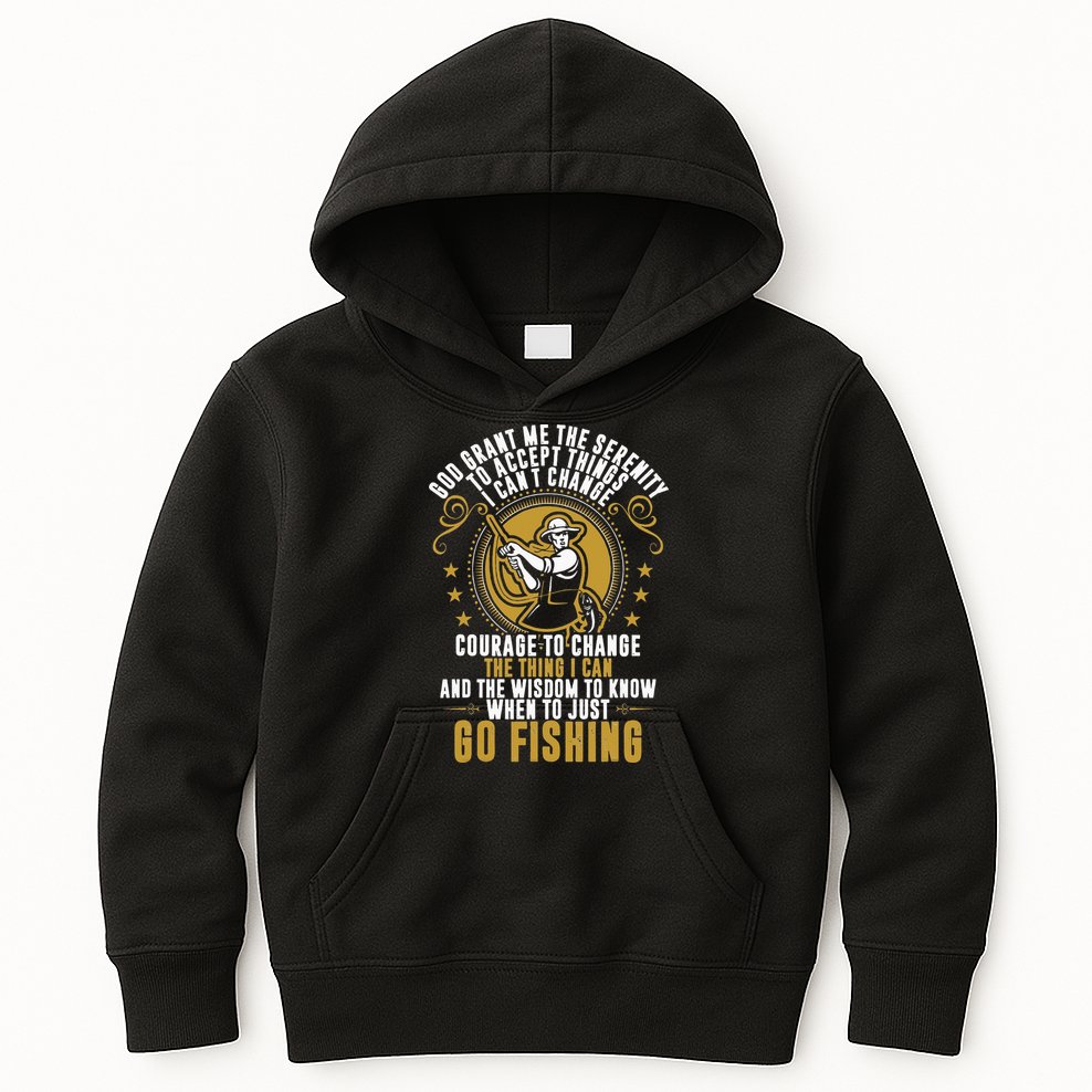 God Grant Me The Serenity Go Fishing Kids Hoodie