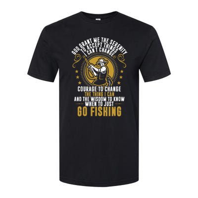 God Grant Me The Serenity Go Fishing Softstyle CVC T-Shirt