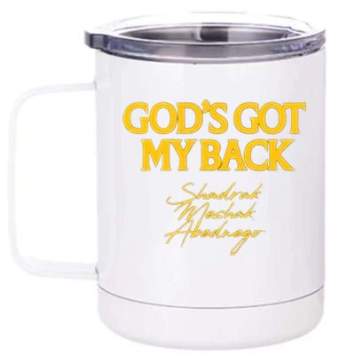 Gods Got My Back Shadrach Meshach Abedne 12 oz Stainless Steel Tumbler Cup