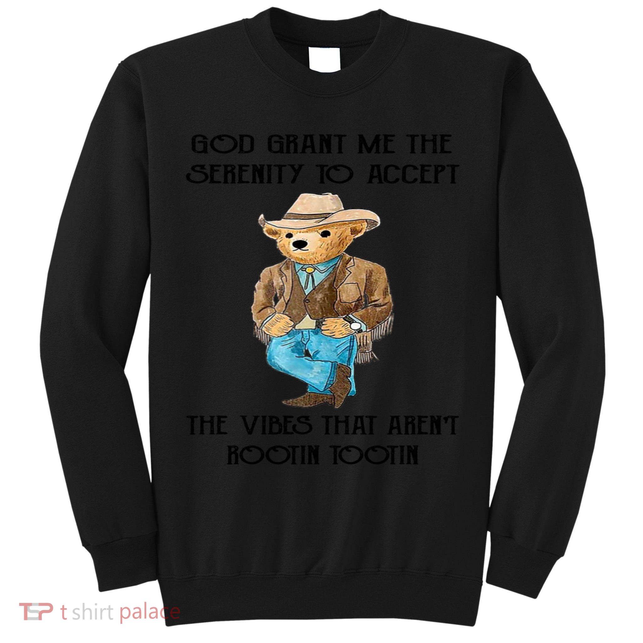 God Grant Me The Serenity To Accept The Vibes Tall Sweatshirt