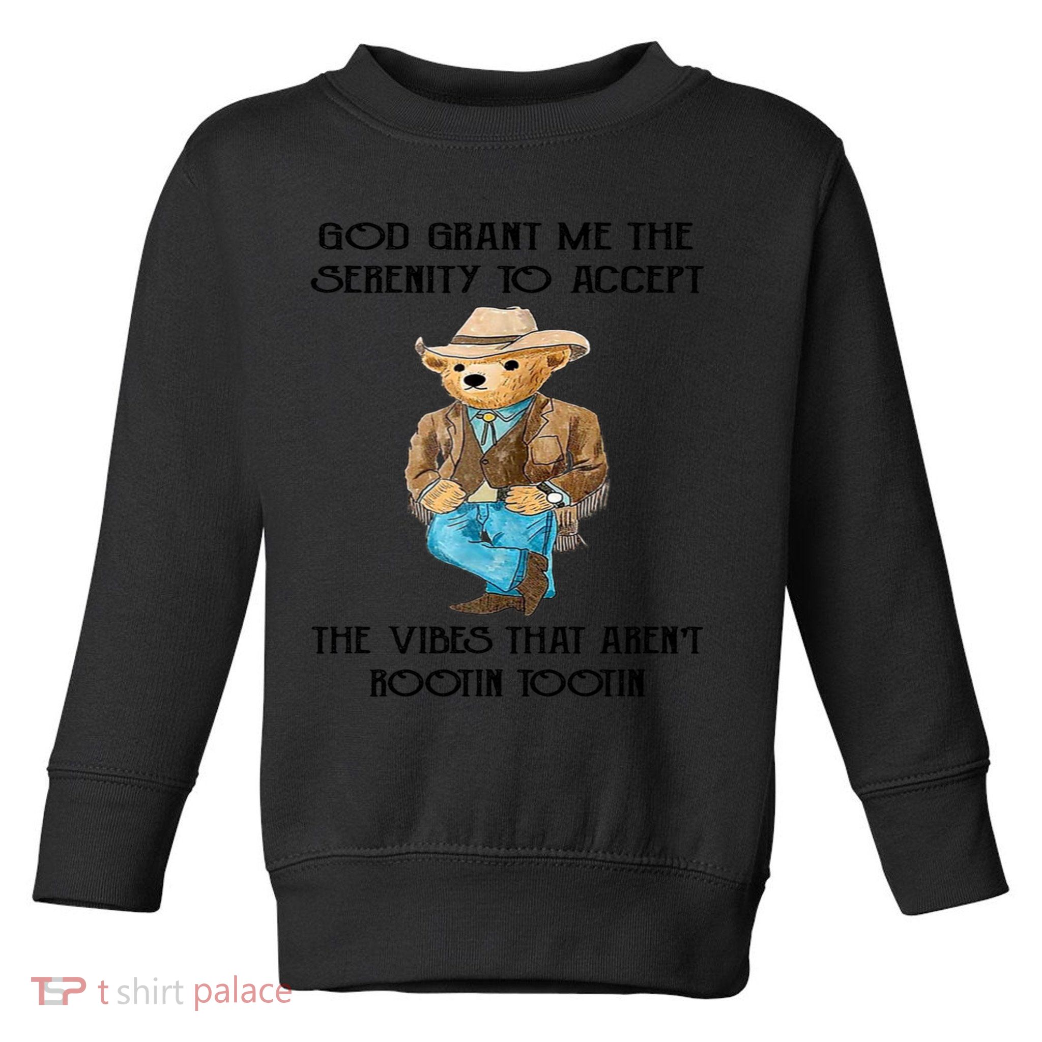 God Grant Me The Serenity To Accept The Vibes Toddler Sweatshirt