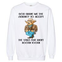 God Grant Me The Serenity To Accept The Vibes Garment-Dyed Sweatshirt