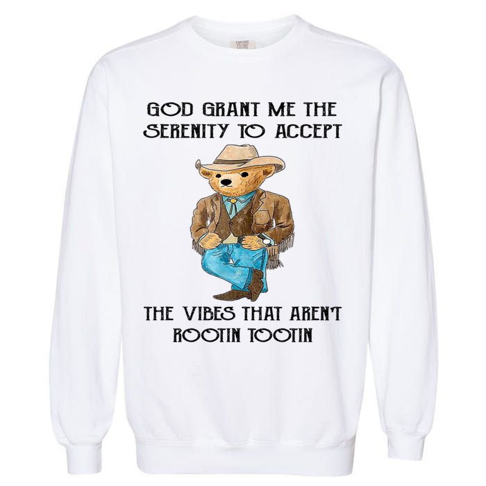 God Grant Me The Serenity To Accept The Vibes Garment-Dyed Sweatshirt