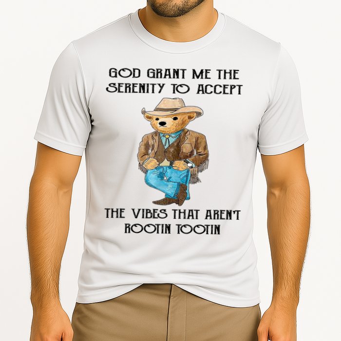God Grant Me The Serenity To Accept The Vibes Performance Shirt
