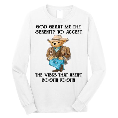 God Grant Me The Serenity To Accept The Vibes Long Sleeve Shirt