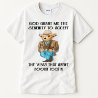 God Grant Me The Serenity To Accept The Vibes Tall T-Shirt