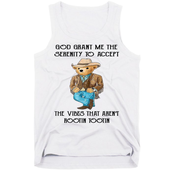 God Grant Me The Serenity To Accept The Vibes Tank Top