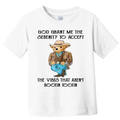 God Grant Me The Serenity To Accept The Vibes Toddler T-Shirt