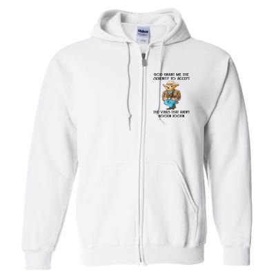 God Grant Me The Serenity To Accept The Vibes Full Zip Hoodie