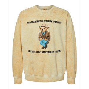 God Grant Me The Serenity To Accept The Vibes That Aren’t Rootin Tootin Colorblast Crewneck Sweatshirt