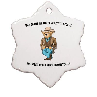 God Grant Me The Serenity To Accept The Vibes That Aren’t Rootin Tootin Ceramic Star Ornament