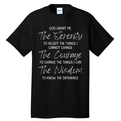 God Grant Me The Serenity Prayer Inspirational Spiritual Tall T-Shirt