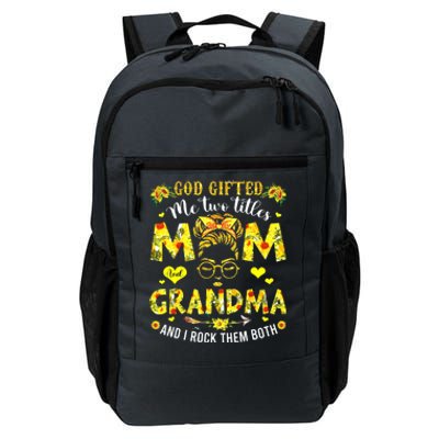 God Gifted Me Two Titles Mom And Grandma Rock Both Daily Commute Backpack